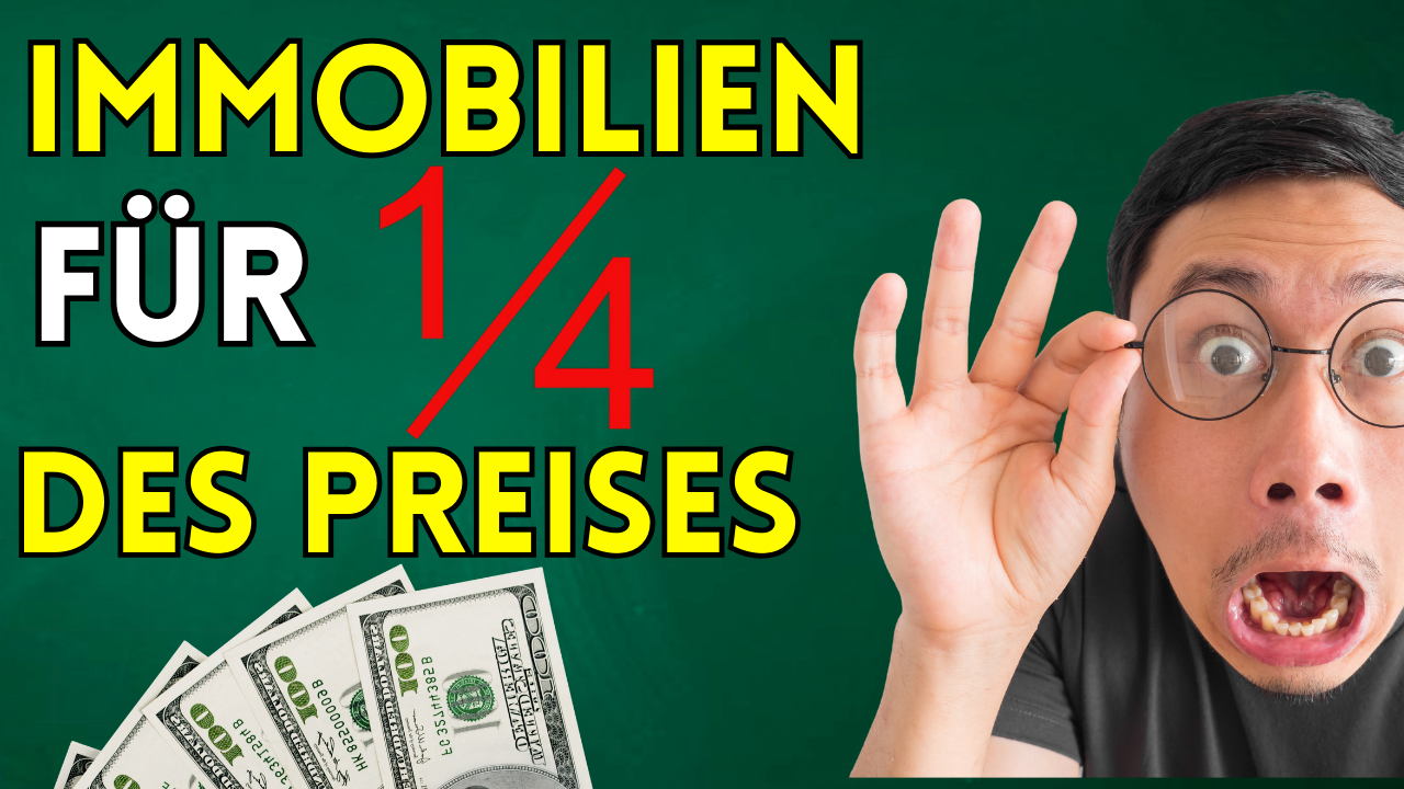 Immobilien für 1/4 des Preises