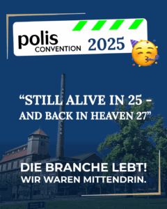 polis Convention 2025 - Still alive in 25 and back in heaven 27