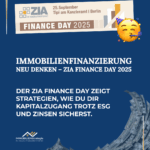 Immobilienfinanzierung 2025 neu denken – ZIA Finance Day