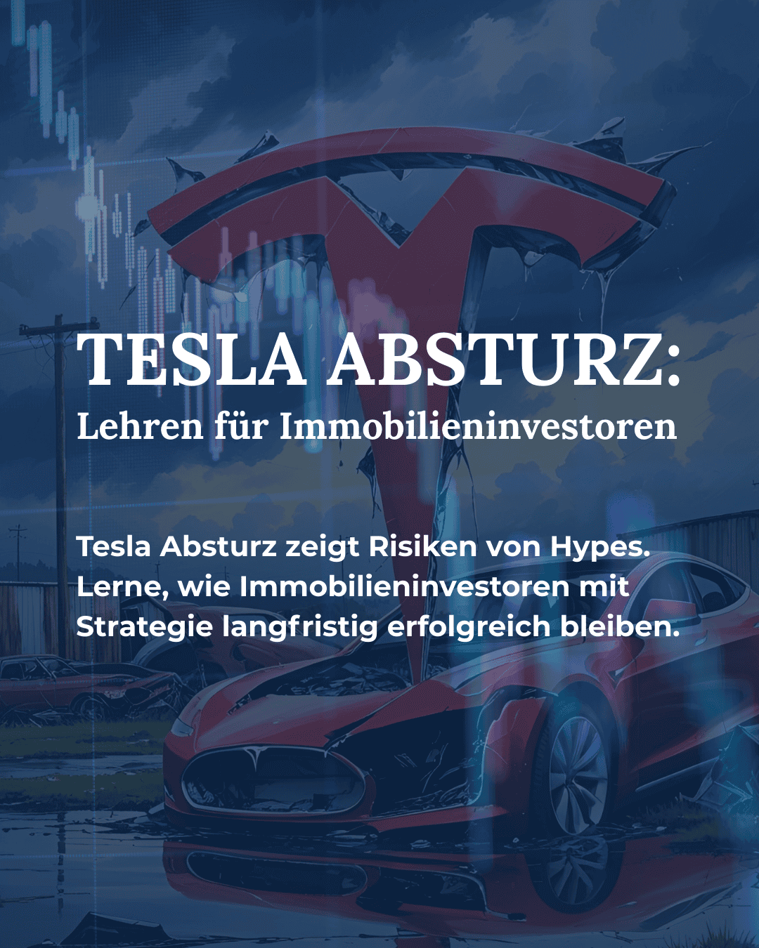 Tesla Absturz: Lehren für Immobilieninvestoren