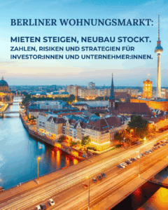 Berlin Wohnungsmarkt: Mieten steigen rasant 2025